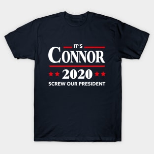 Connor 2020 Screw Our President T-Shirt